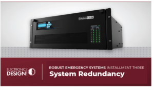 Robust Emergency Systems Installment Three: System Redundancy